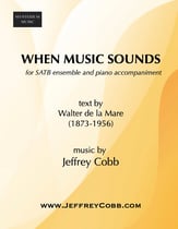 When Music Sounds SATB choral sheet music cover